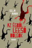 Az &eacute;gből leeső dolgok - Selja Ahava