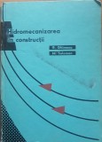 Hidromecanizarea in Constructii P. Ghinescu M. Solomon