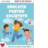 Educatie pentru societate. Caiet de lucru pentru grupa mijlocie