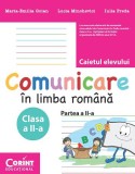 Comunicare &icirc;n limba rom&acirc;nă. Caietul elevului pentru clasa a II-a. Partea a II-a