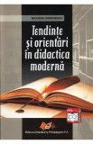 Tendinte Si Orientari In Didactica Moderna - Mariana Marinescu