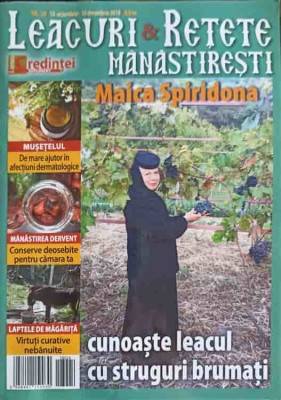 LEACURI &amp;amp; RETETE MANASTIRESTI NR.24 10 OCTOMBRIE - 10 DECEMBRIE 2018-COLECTIV-255552 foto