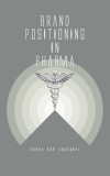 Brand Positioning in Pharma
