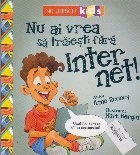 Nu ai vrea sa traiesti fara internet foto