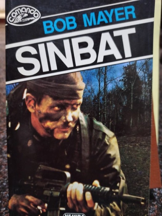 Bob Mayer - Sinbat (Editia: 1996)