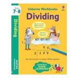 Cumpara ieftin Usborne Workbooks Dividing 7-8