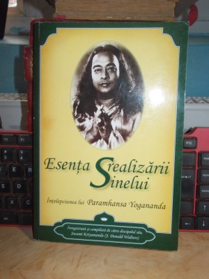 PARAMHANSA YOGANANDA - ESENTA REALIZARII SINELUI , 2007 foto