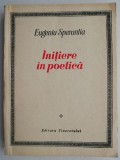 Initiere in poetica &ndash; Eugeniu Sperantia