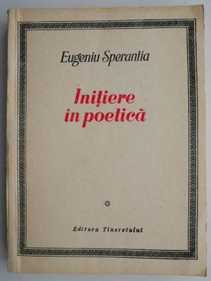 Initiere in poetica &amp;ndash; Eugeniu Sperantia foto