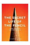 The Secret Life of the Pencil | Alex Hammond, Laurence King