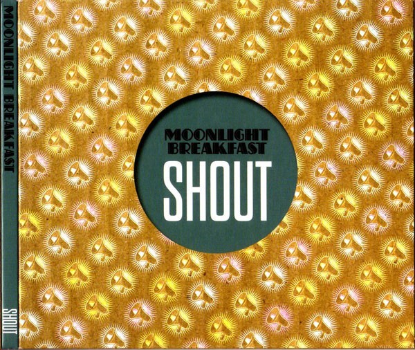 Moonlight Breakfast - Shout, CD