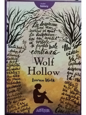 Lauren Wolk - Wolf Hollow (editia 2017) foto