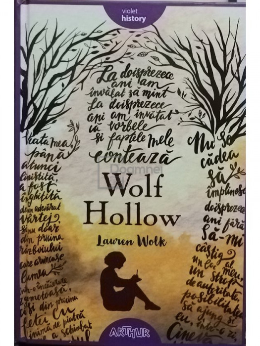 Lauren Wolk - Wolf Hollow (editia 2017)