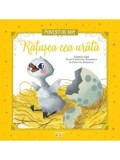 Ratusca cea urata. Povesti de Aur/Hans Christian Andersen, Cristina Donovici