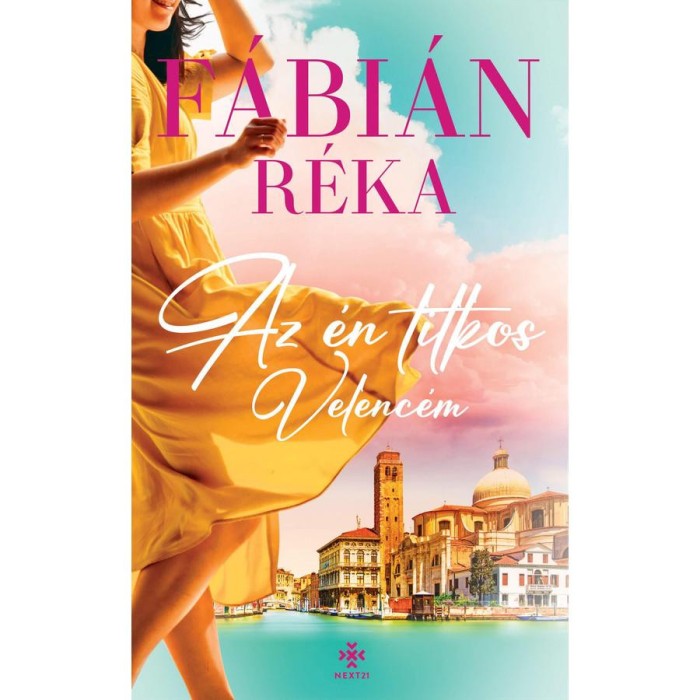 Az &eacute;n titkos Velenc&eacute;m - F&aacute;bi&aacute;n R&eacute;ka