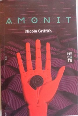 AMONIT de NICOLA GRIFFITH , 2015 foto