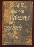 Vintila Corbul, Eugen Burada &quot;Uragan asupra Europei&quot; - volumul 1, 1979