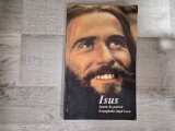 Isus.Istoria sa potrivit Evangheliei dupa Luca