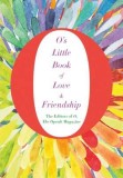 O&#039;s Little Book of Love and Friendship |, Macmillan