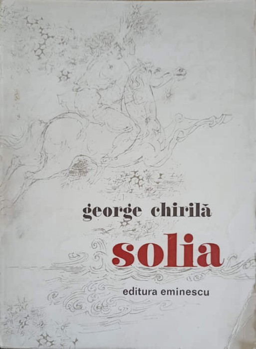 SOLIA. POEME-GEORGE CHIRILA-249646