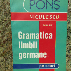 GRAMATICA LIMBII GERMANE PE SCURT de HEIKE VOIT , 2005