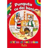 Citim si coloram Punguta cu doi bani