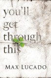 You&#039;ll Get Through This (Pack of 25)