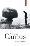 Mitul lui Sisif. Eseu despre absurd - Albert Camus