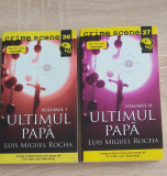 Ultimul Papă - Luis Miguel Rocha (2 vol.)