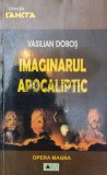 Cumpara ieftin IMAGINARUL Apocaliptic (cu dedicație) - 2008 - VASILIAN DOBOŞ ($P29)