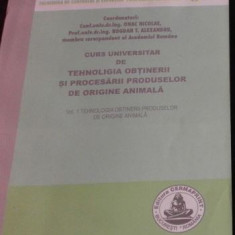 CURS UNIVERSITAR DE TEHNOLOGIA OBTINERII SI PROCESARII PRODUSELOR DE ORIGINE ANIMALA - RADU VASILICA