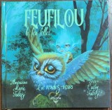 Feufilou le feu follet (Feufilou Naprasnicul - carte in franceza)