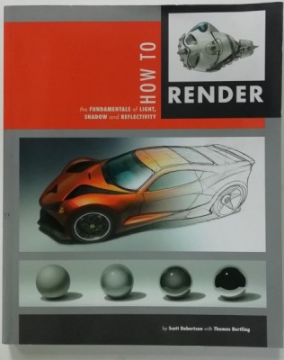 HOW TO RENDER by SCOTT ROBERTSON with THOMAS BERLING , 2014 foto