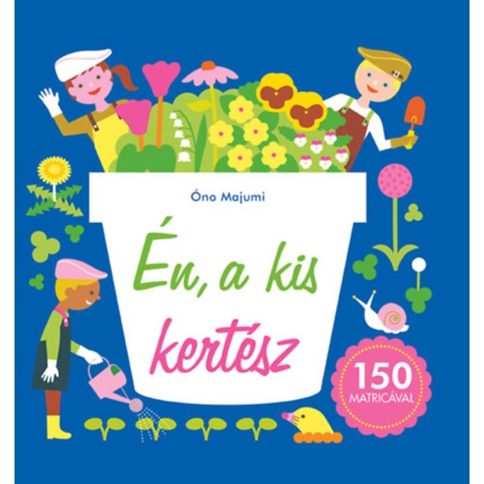 &Eacute;n, a kis kert&eacute;sz - &Oacute;no Majumi