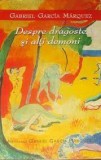 Despre dragoste si alti demoni - Garcia Marquez