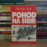 ACHILE SARI - POHOD NA SIBIR : SPERANTA CARE A SURPAT &#039;&#039;PORTILE IADULUI&#039;&#039; , 1994 *