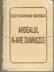 Ardealul N-are Dumnezeu - Octavian Goga foto