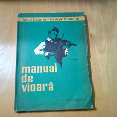 MANUAL DE VIOARA - Volumul III - Ionel Geanta, George Manoliu - 1964, 218 p.