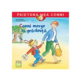 Conni merge la gradinita - Liane Schneider, Eva Wenzel-Burger, Editura Casa