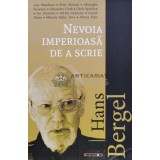 Hans Bergel: Nevoia imperioasa de a scrie - 2020 (XX1003)