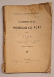 Teză medicală 1912 &ndash; Tratamentul actual al morbului lui Pott &ndash; Dumitru Petrescu