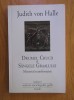 Judith von Halle - Drumul Crucii si Sangele Graalului. Misterul transformarii