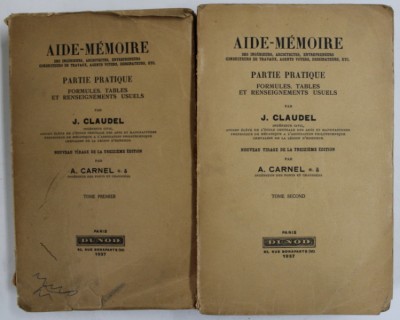 AIDE - MEMOIRE DES INGINIEURS , ARCHITECTES ...DESSINATEURS , ETC. , PARTIE PRATIQUE , FORMULES , TABLES ...par J. CLAUDEL , 1937 foto