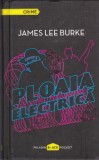 AS - JAMES LEE BURKE - PLOAIA ELECTRICA