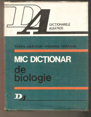 Mic dictionar de biologie-Teofil Craciun foto