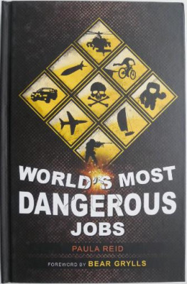 World&amp;#039;s Most Dangerous Jobs &amp;ndash; Paula Reid foto