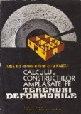Calculul constructiilor amplasate pe terenuri deformabile