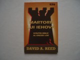 Martorii lui Iehova. Scrutin biblic al ereziei lor - David A. Reed, 1992, Alta editura