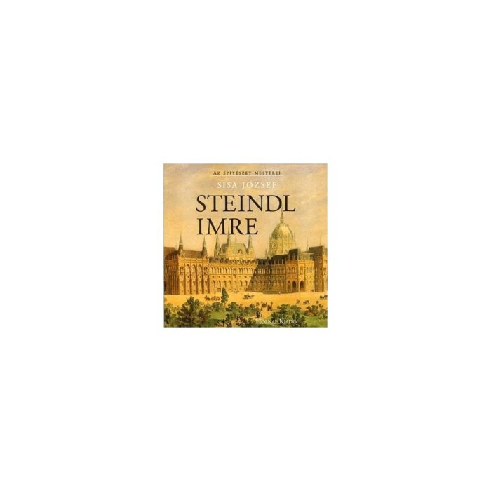 Steindl Imre - Sisa J&oacute;zsef