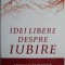 Idei libere despre iubire &ndash; Adrian Furnica